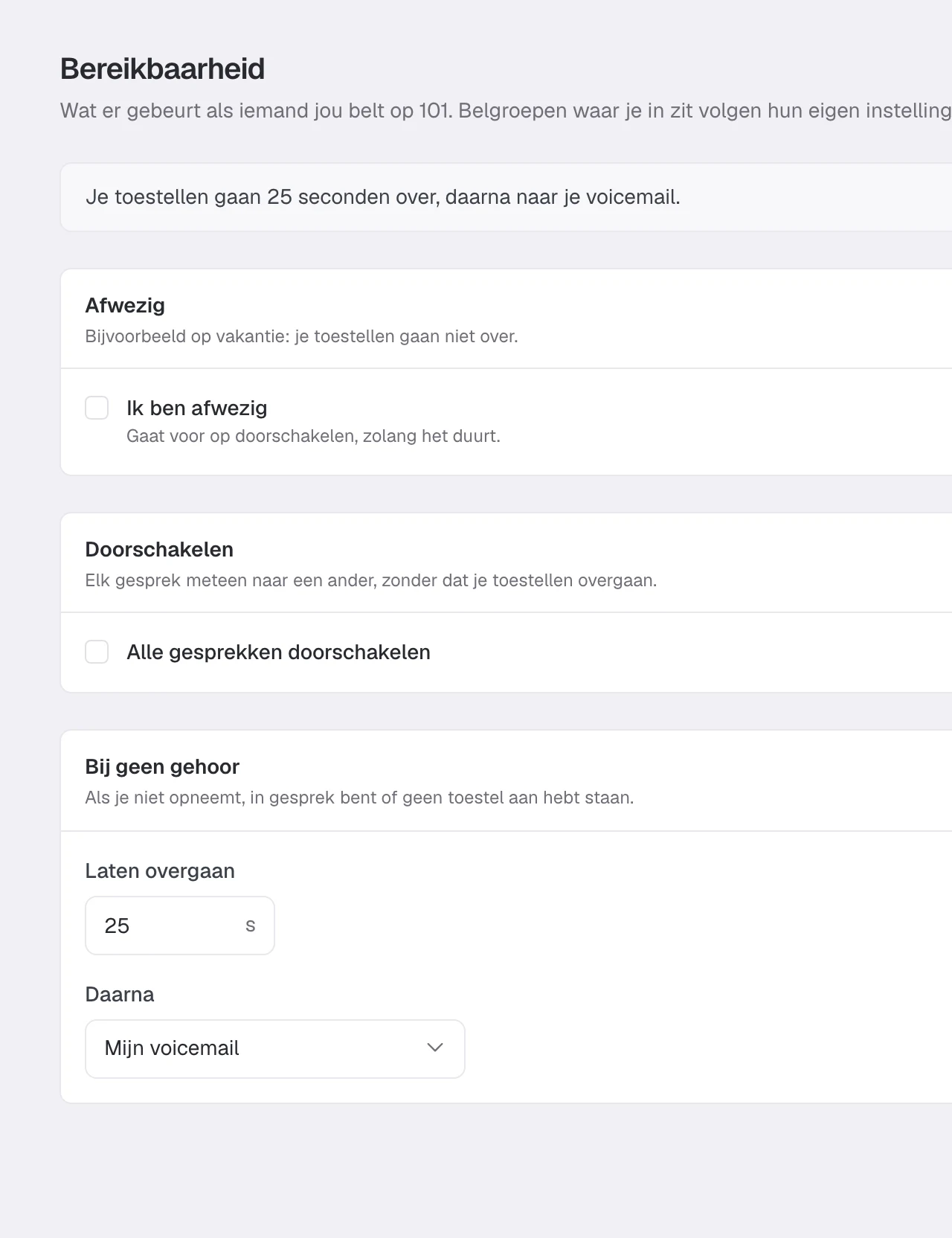 De pagina Bereikbaarheid met de kaarten Afwezig, Doorschakelen en Bij geen gehoor.