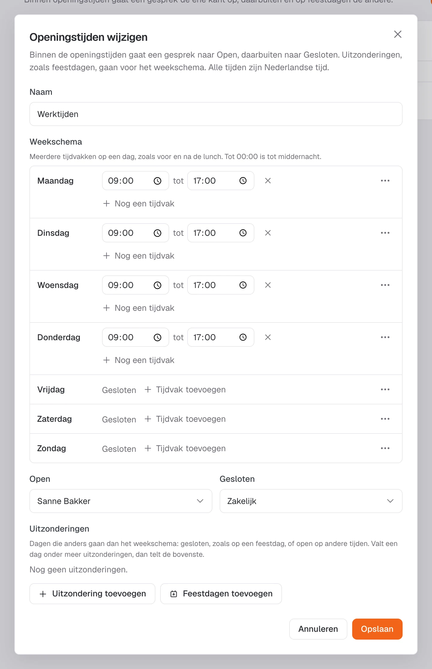 Werktijden van maandag tot donderdag, open naar de eigenaar en gesloten naar de voicemail.