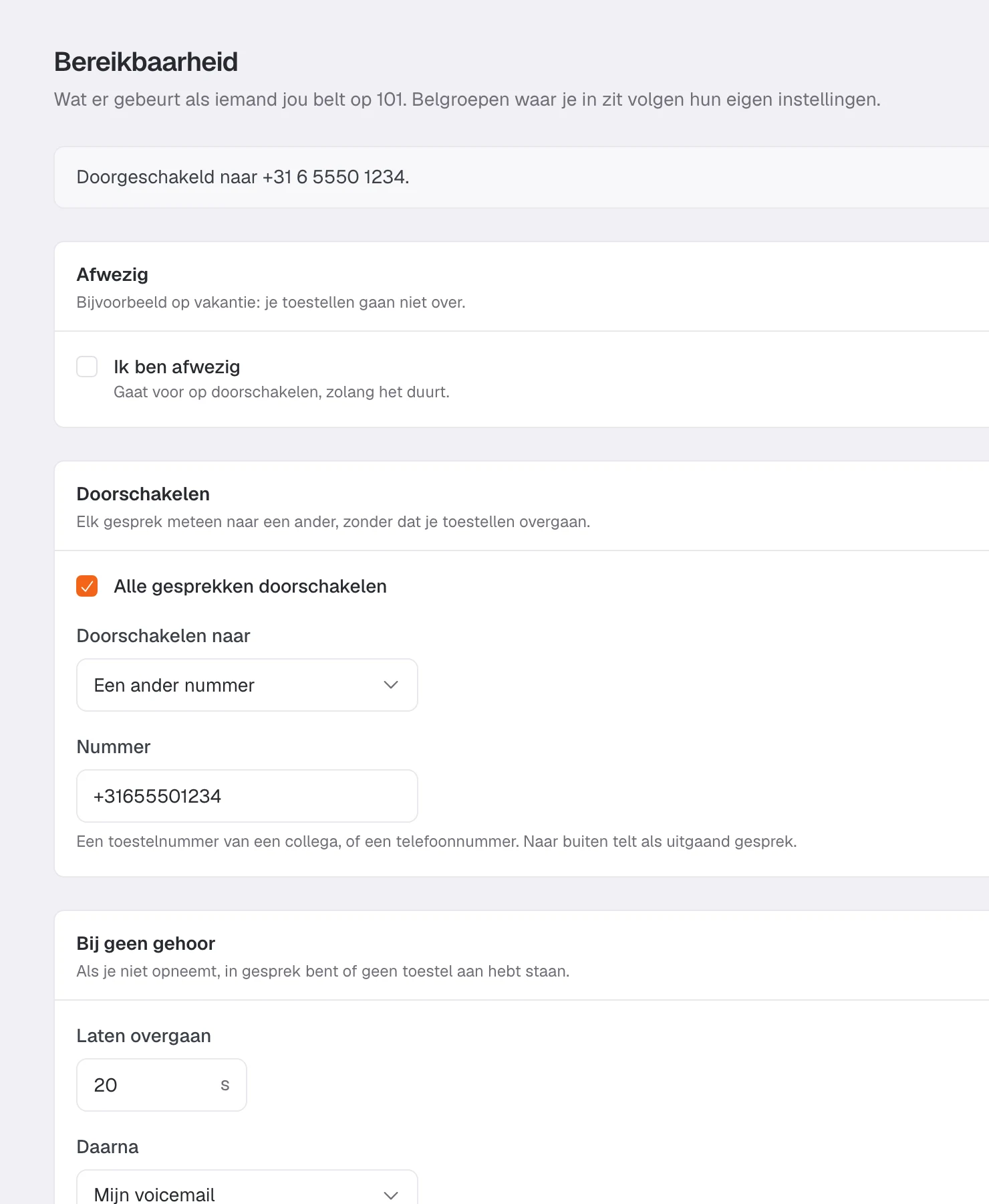 Bereikbaarheid met alle gesprekken doorgeschakeld naar een 06-nummer.